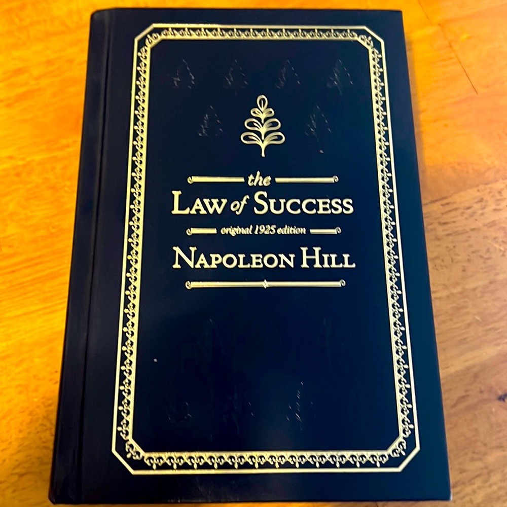The Laws Of Success by Napoleon Hill This is the original 1925 hard copy edition